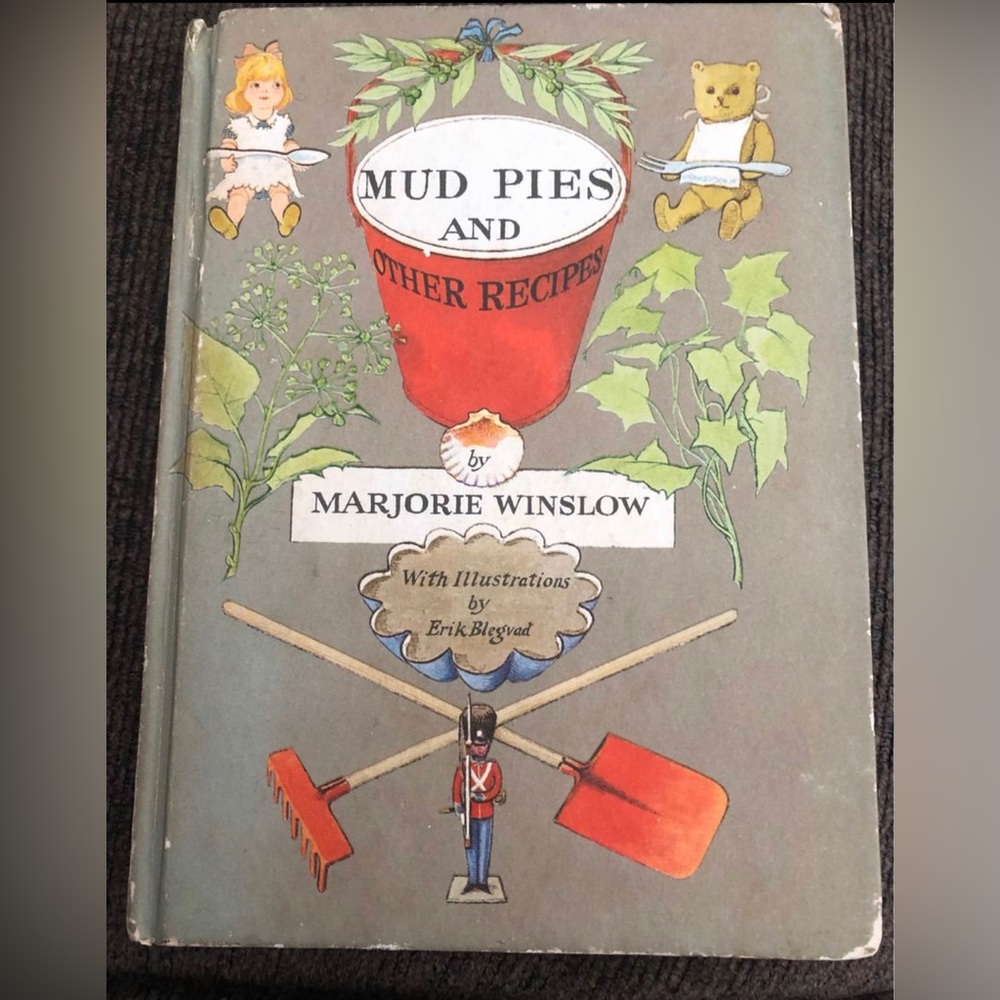 Vintage "Mud Pies and Other Recipes" by Marjorie Winslow 1970 Hardcover Book